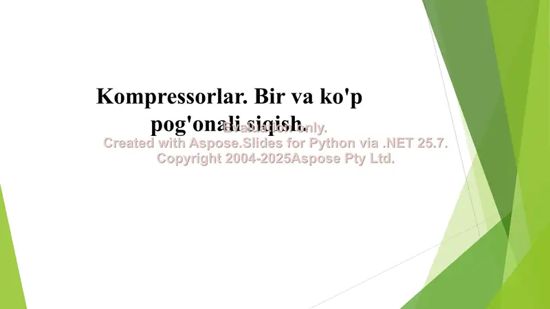 Kompressorlar. Bir va ko'p pog'onali siqish