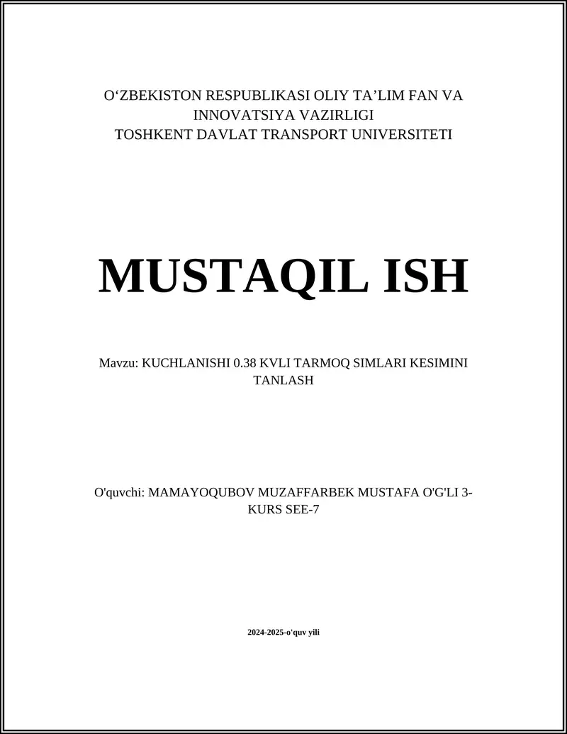 KUCHLANISHI 0.38 KVLI TARMOQ SIMLARI KESIMINI TANLASH