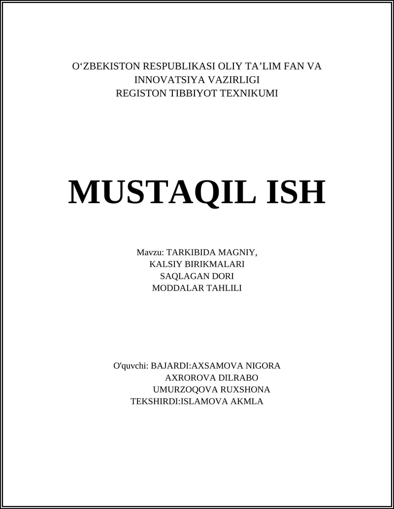 TARKIBIDA MAGNIY, KALSIY BIRIKMALARI SAQLAGAN DORI MODDALAR TAHLILI