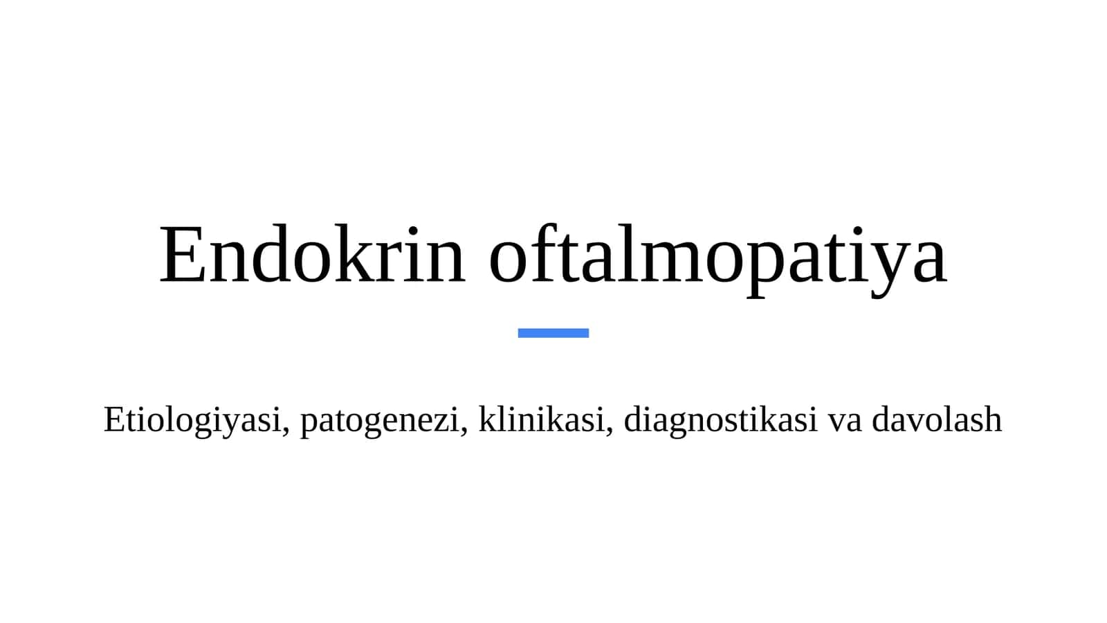 Endokrin oftalmopatiya diagnostikasi va davolash (2-variant)