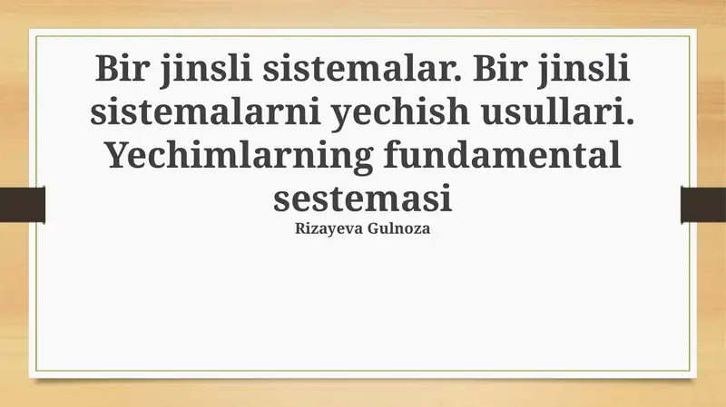 Gomogen Sistemalar: Ta'rif va Xususiyatlar