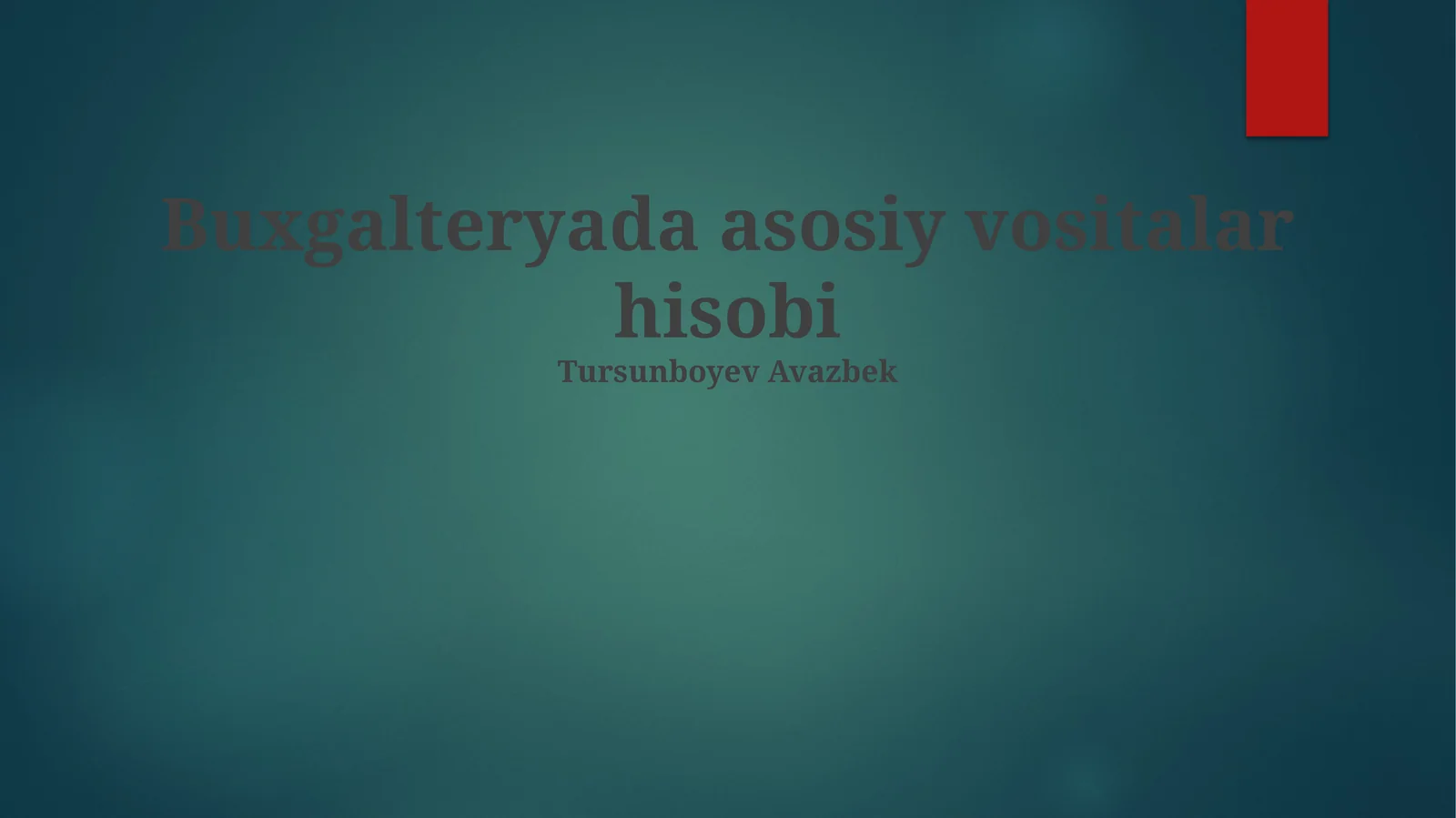 Asosiy Vositalar Hisobi
