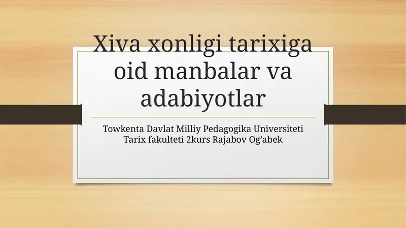 Xiva xonligi tarixiga oid manbalar va adabiyotlar