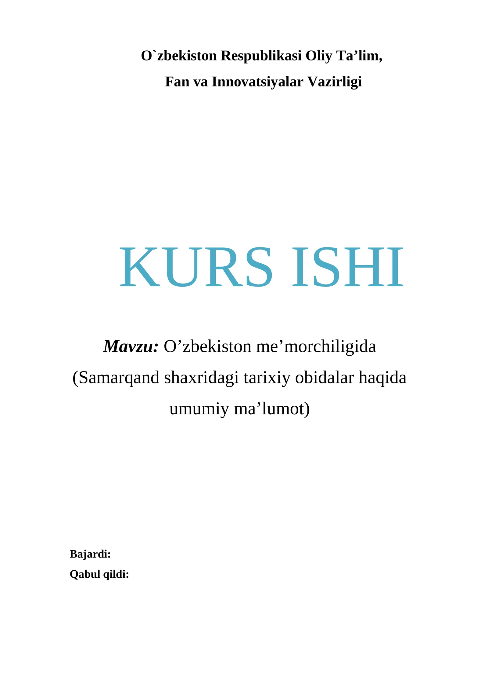 O’zbekiston me’morchilikida (Samarqand shaxridagi tarixiy obidalar haqida umumiy ma’lumot)