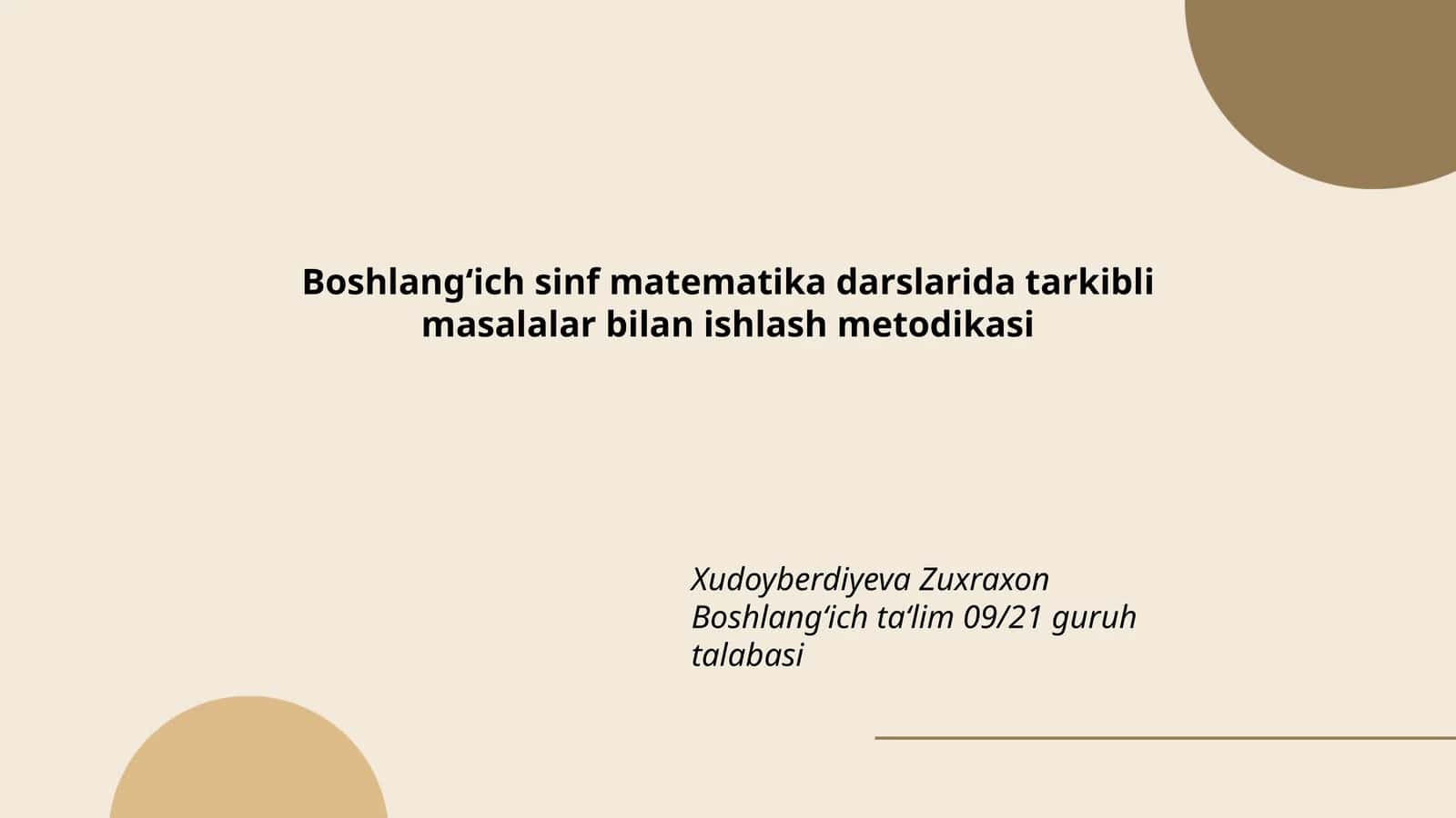 Boshlang‘ich sinf matematika darslarida tarkibli masalalar bilan ishlash metodikasi