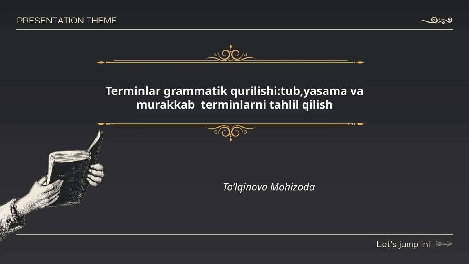 Terminlar grammatik qurilishi:tub,yasama va murakkab terminlarni tahlil qilish