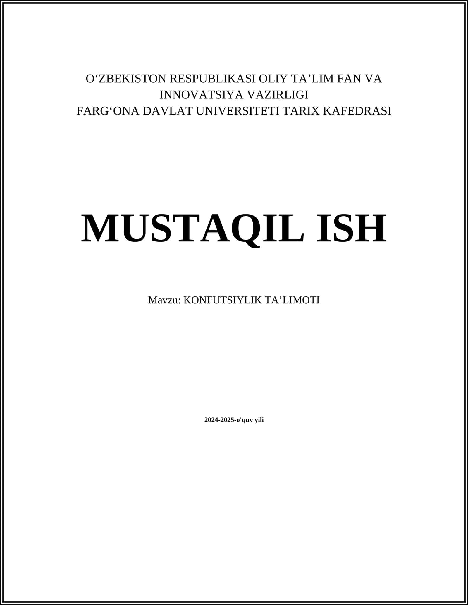 MUSTAQIL ISH Mavzu: KONFUTSIYLIK TAʼLIMOTI