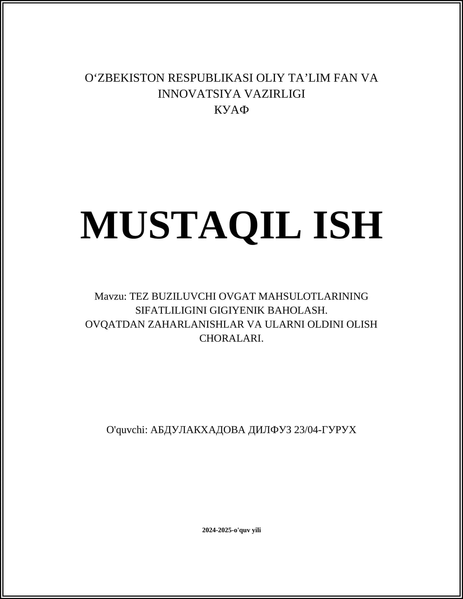 TEZ BUZILUVCHI OVGAT MAHSULOTLARINING SIFATLILIGINI GIGIYENIK BAHOLASH