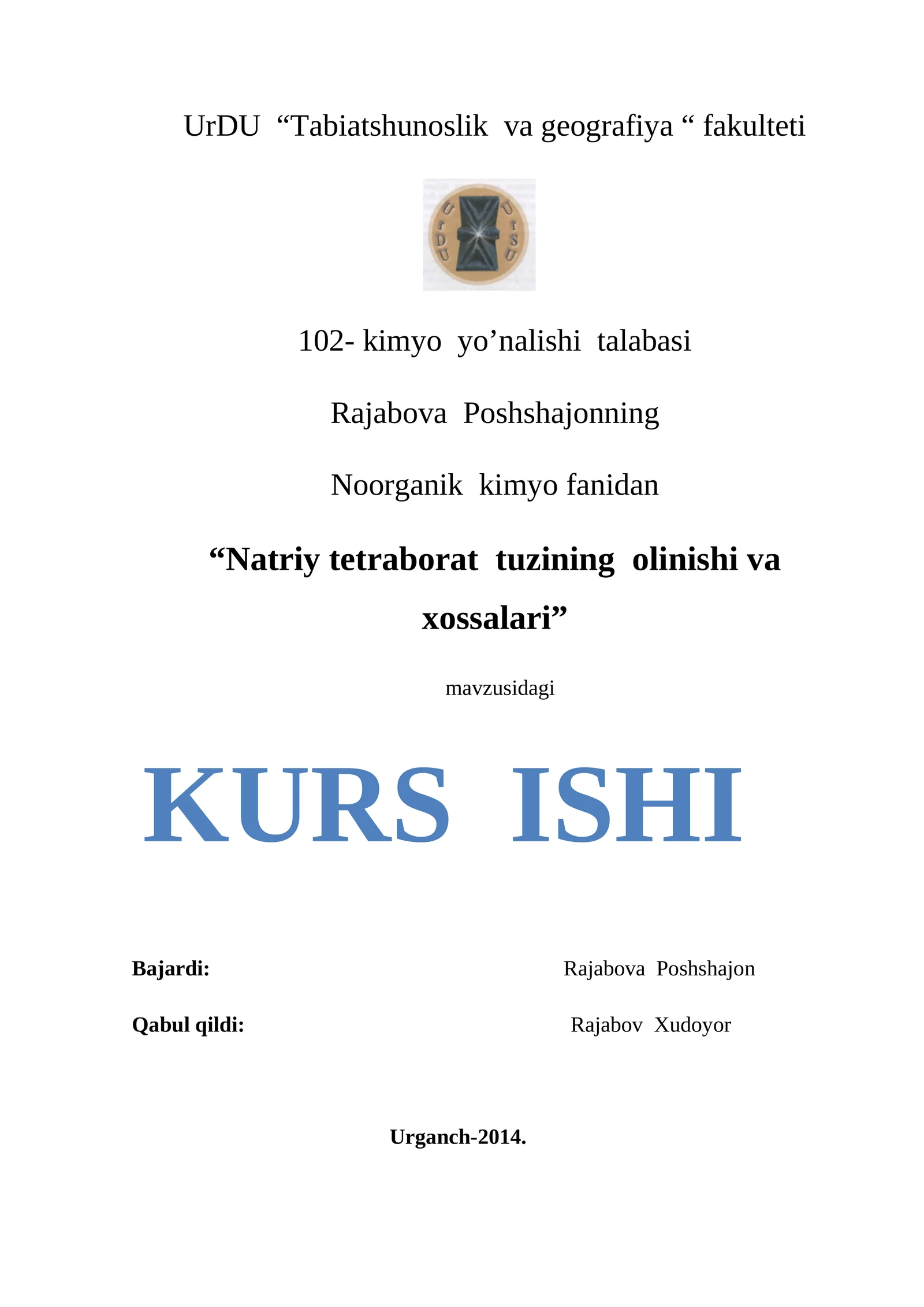 Natriy tetraborat tuzining olinishi va xossalari