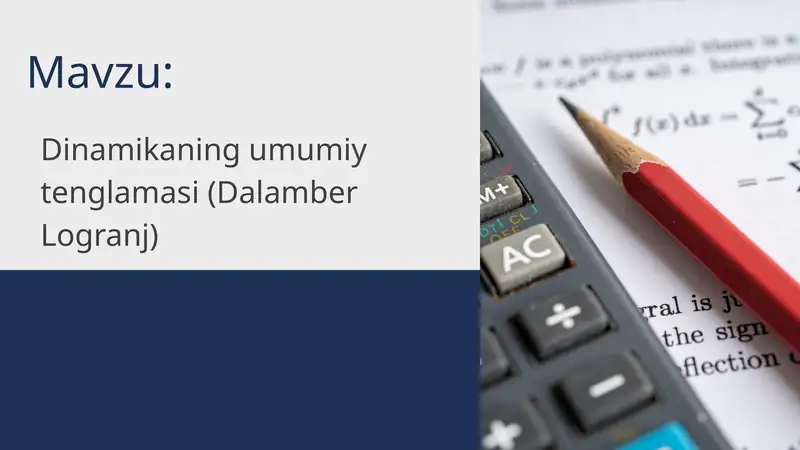 Dinamikaning umumiy tenglamasi (Dalamber Logranj)