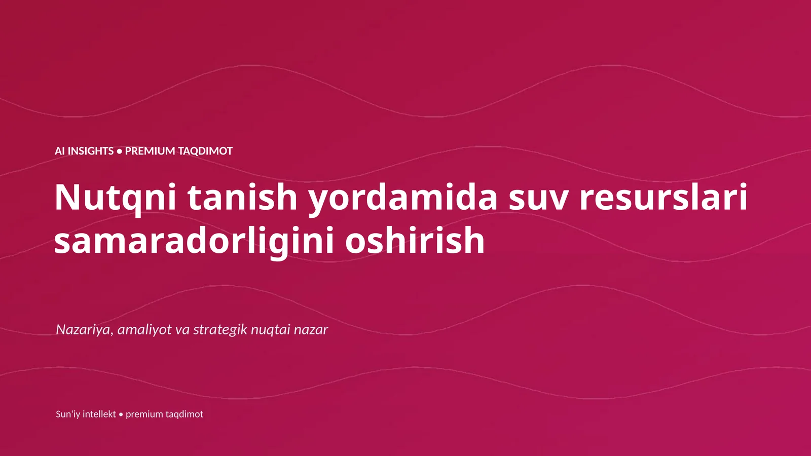 Nutqni tanish yordamida suv resurslari samaradorligini oshirish