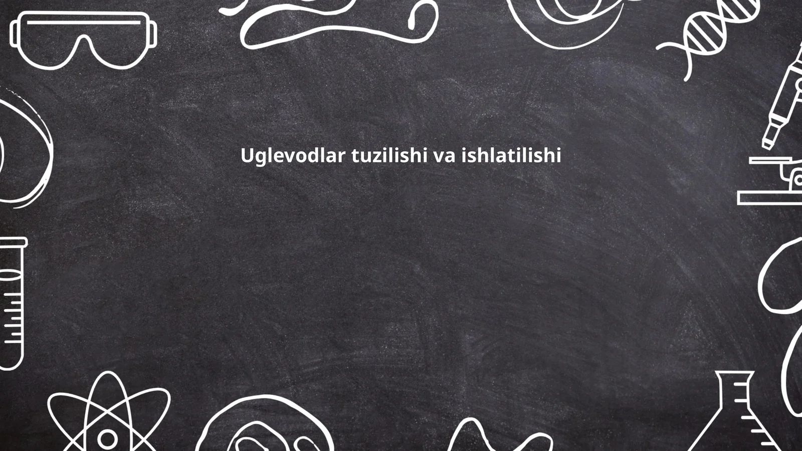 Uglevodlar tuzilishi va ishlatilishi