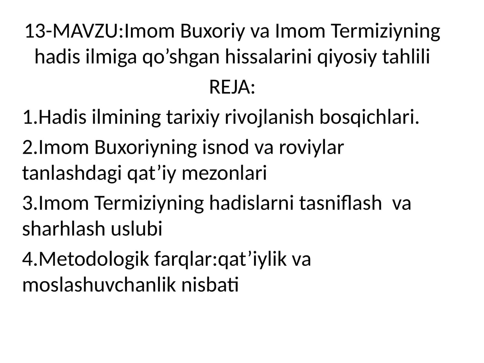 Imom Buxoriy va Imom Termiziyning hadis ilmiga qo’shgan hissalarini qiyosiy tahlili