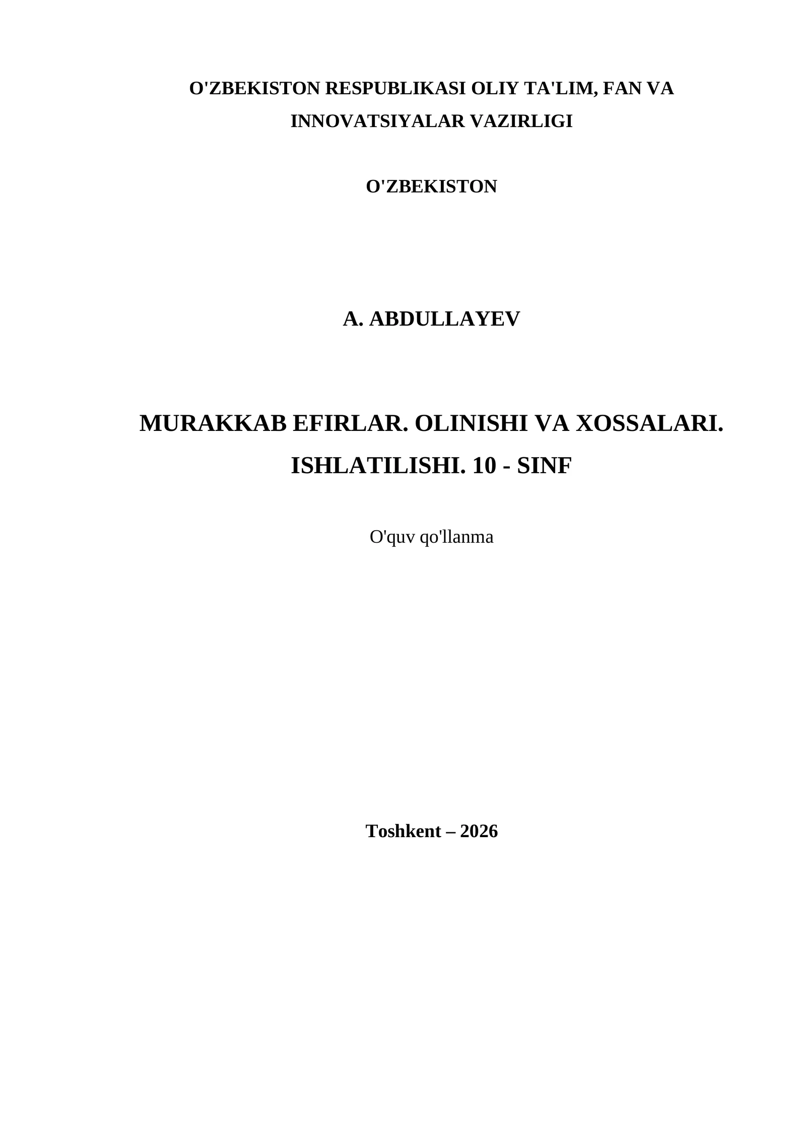 MURAKKAB EFIRLAR. OLINISHI VA XOSSALARI. ISHLATILISHI. 10 - SINF