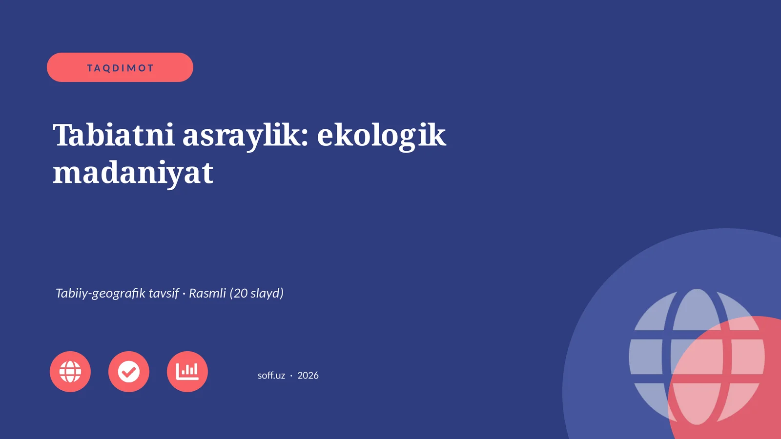 Tabiatni asraylik: ekologik madaniyat