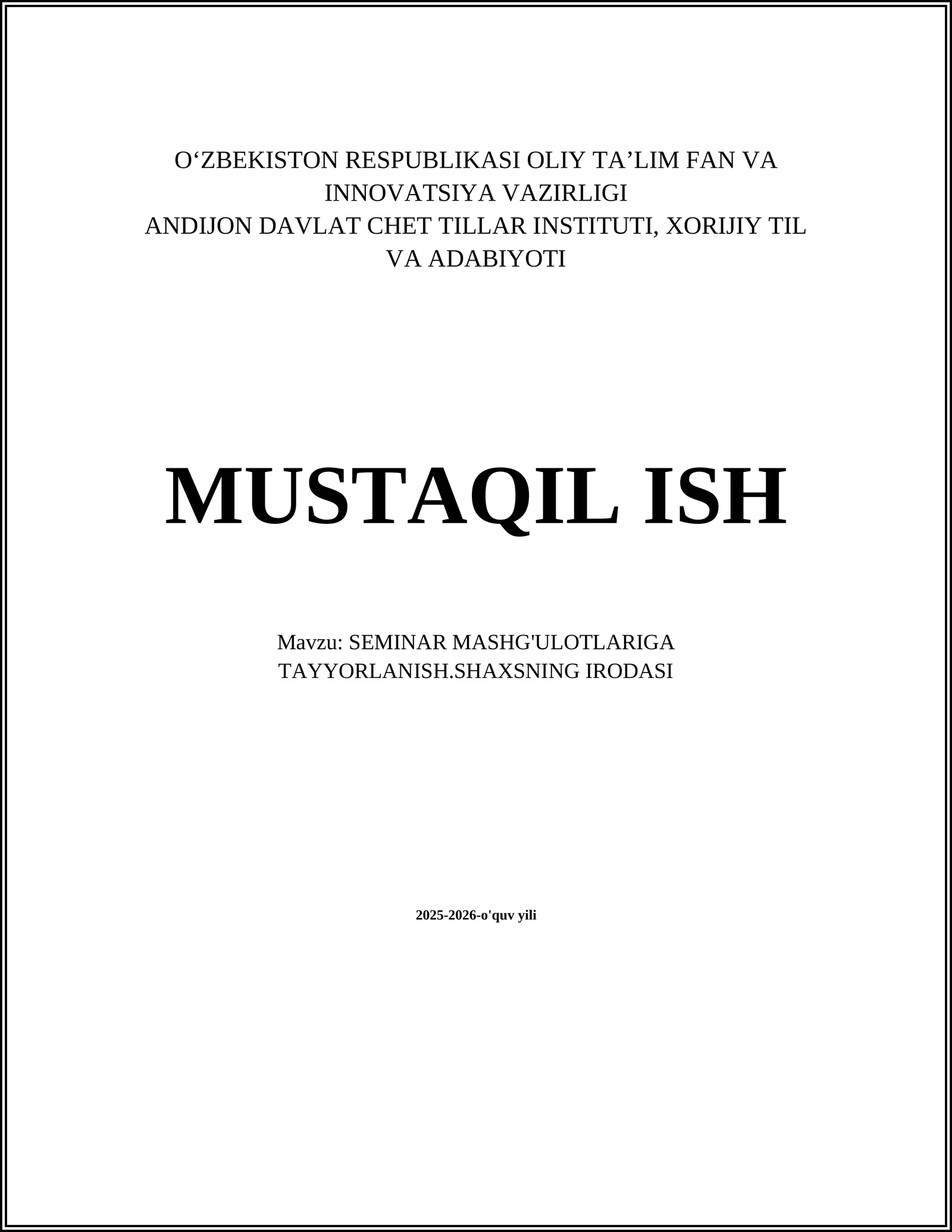 SEMINAR MASHG'ULOTLARIGA TAYYORLANISH.SHAXSNING IRODASI 2025-2026-o'quv yili