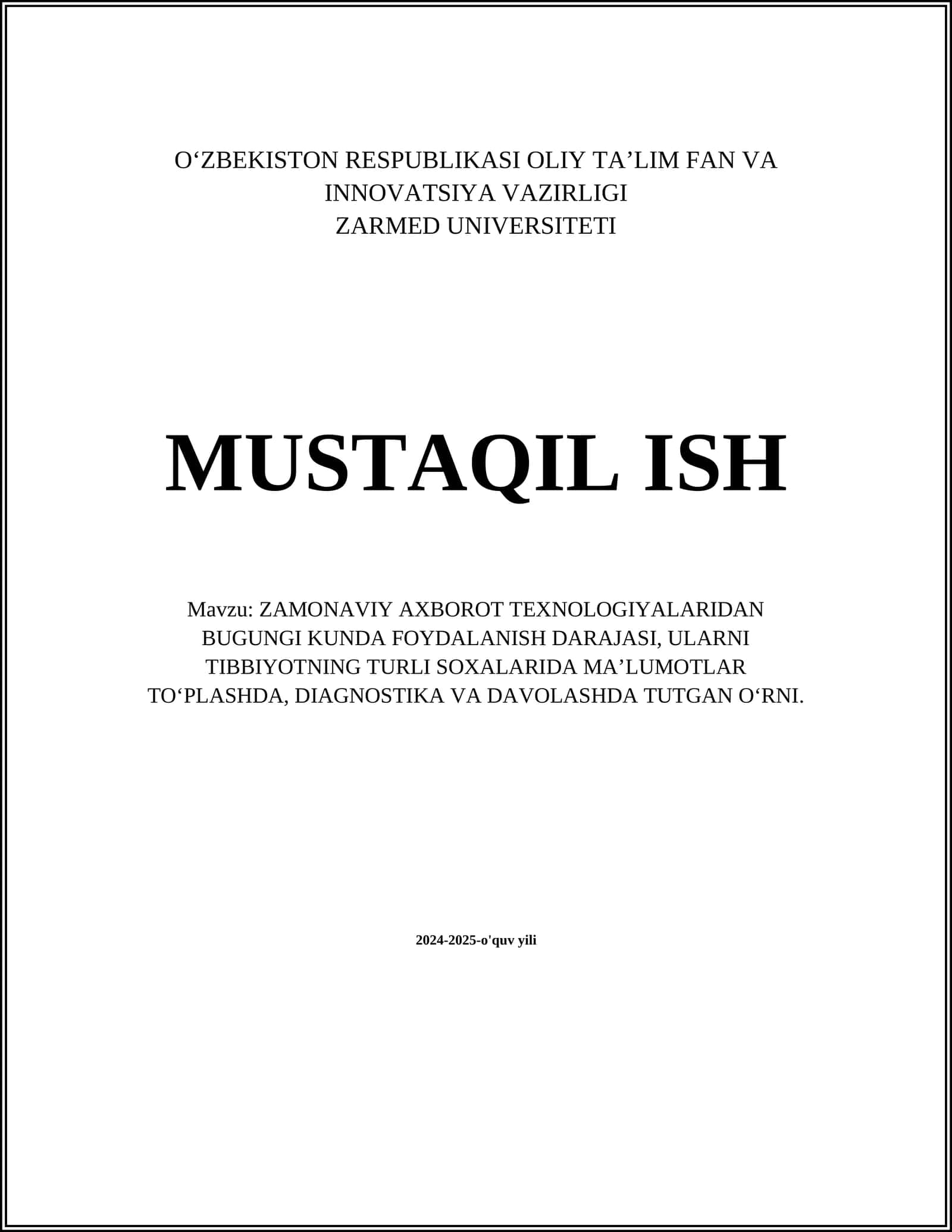 ZAMONAVIY AXBOROT TEXNOLOGIYALARIDAN BUGUNGI KUNDA FOYDALANISH DARAJASI, ULARNI TIBBIYOTNING TURLI SOXALARIDA MA’LUMOTLAR TO‘PLASHDA, DIAGNOSTIKA VA DAVOLASHDA TUTGAN O‘RNI