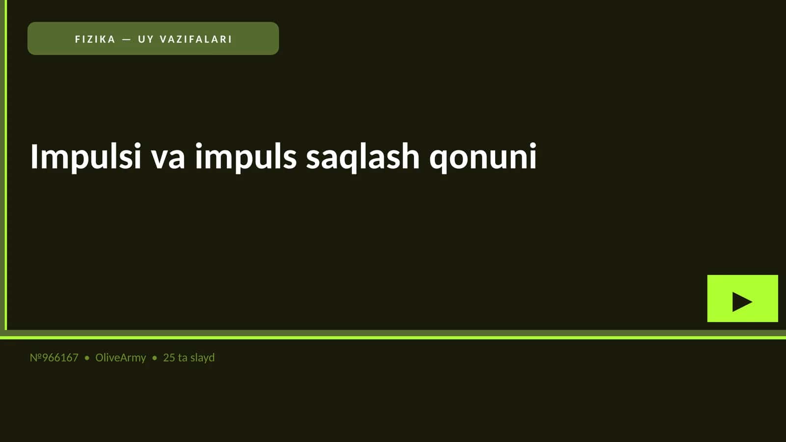 FIZIKA — UY VAZIFALARI