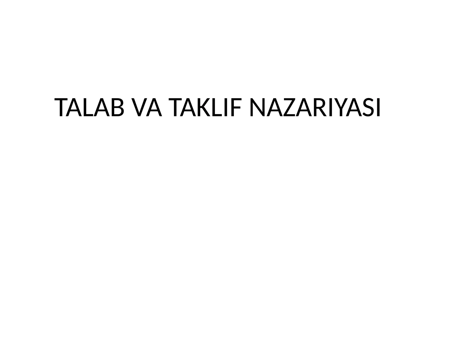 Talab va taklif nazariyasi