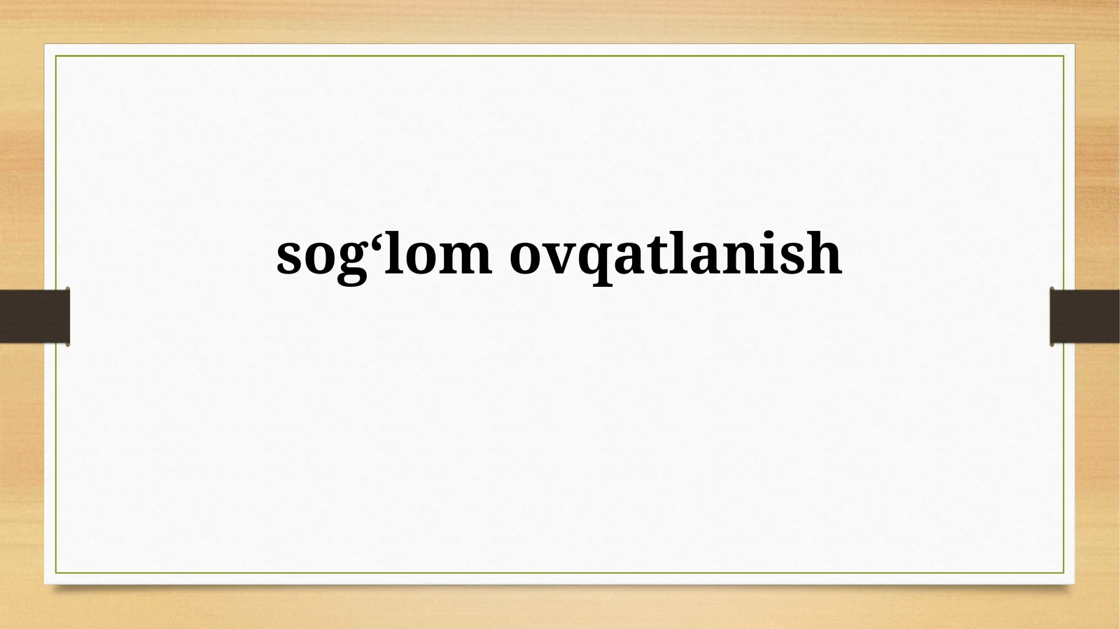 Sogʻlom ovqatlanish