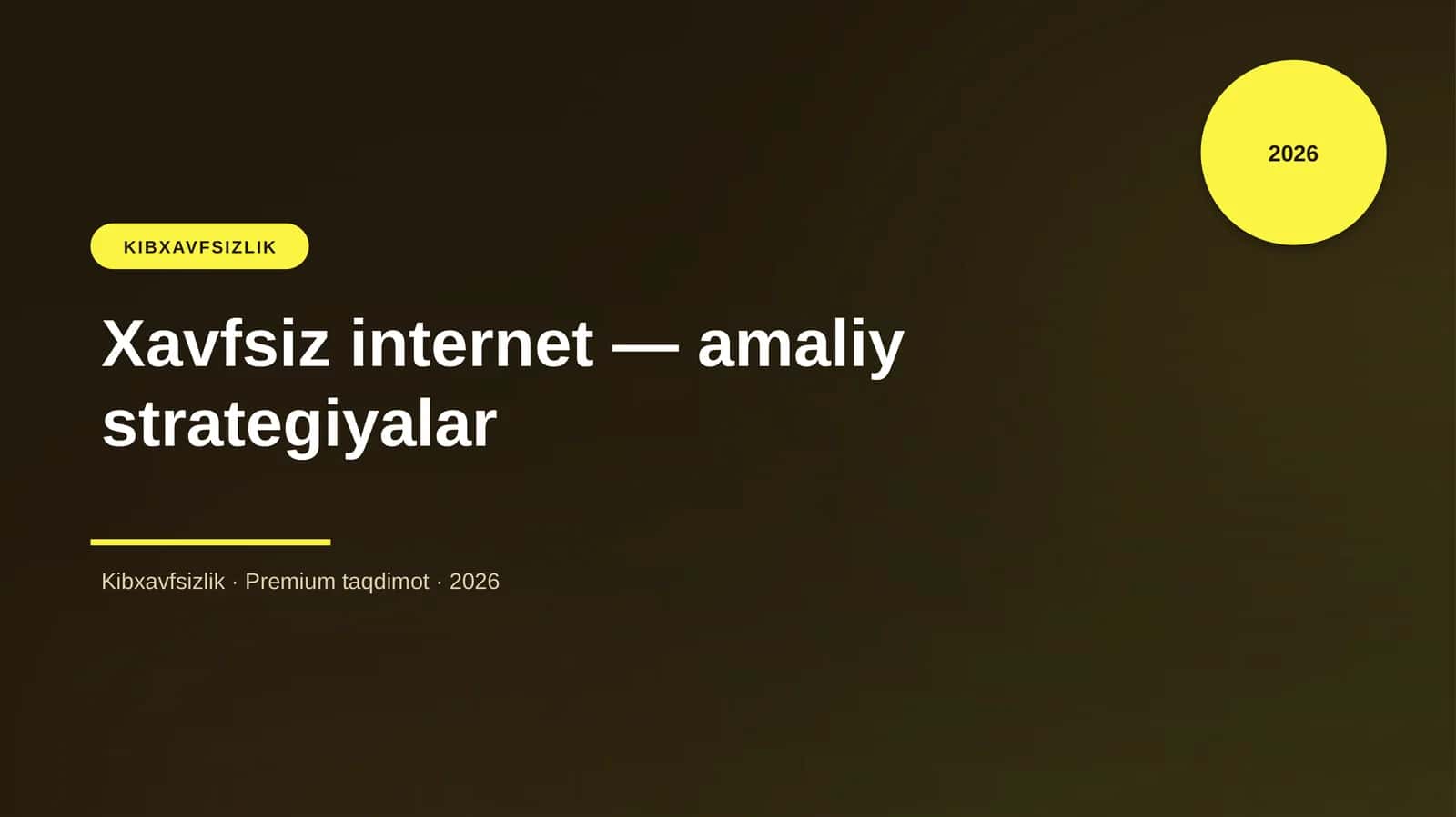 Xavfsiz internet — amaliy strategiyalar