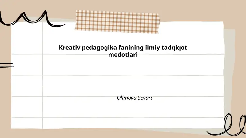 Kreativ pedagogika fanining ilmiy tadqiqot medotlari