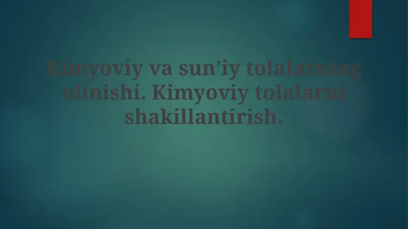 Kimyoviy va sintetik tolalar