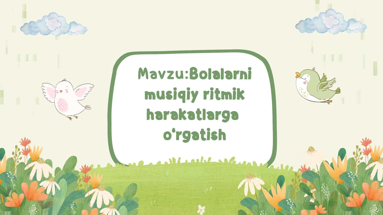 Bolalarni  musiqiy  ritmik  harakatlarga o‘rgatish
