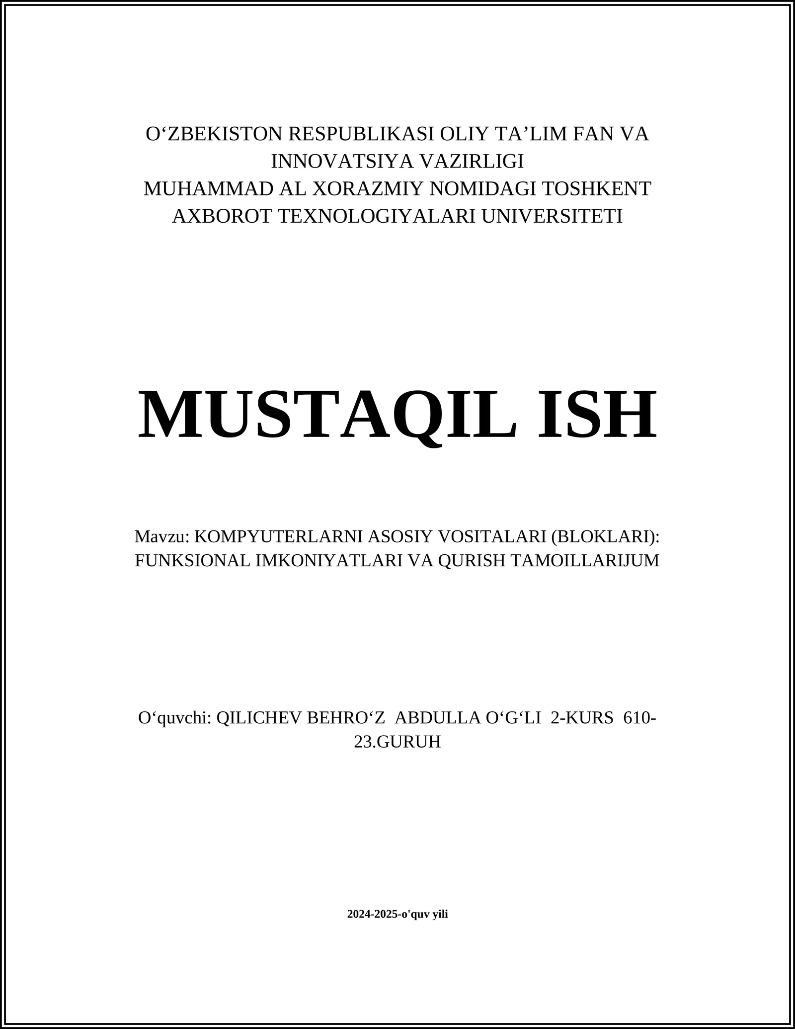 KOMPYUTERLARNI ASOSIY VOSITALARI (BLOKLARI): FUNKSIONAL IMKONIYATLARI VA QURISH TAMOILLARIJUM