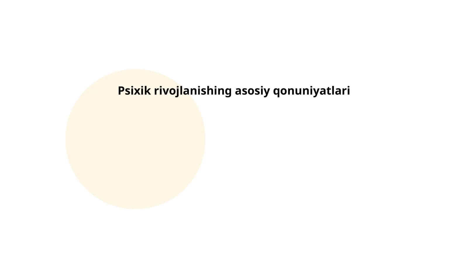 Psixik rivojlanishing asosiy qonuniyatlari