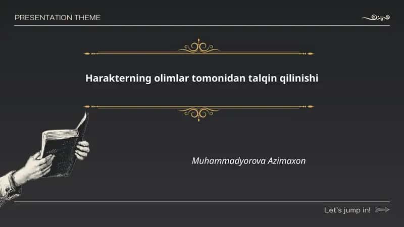 Harakterning olimlar tomonidan talqin qilinishi