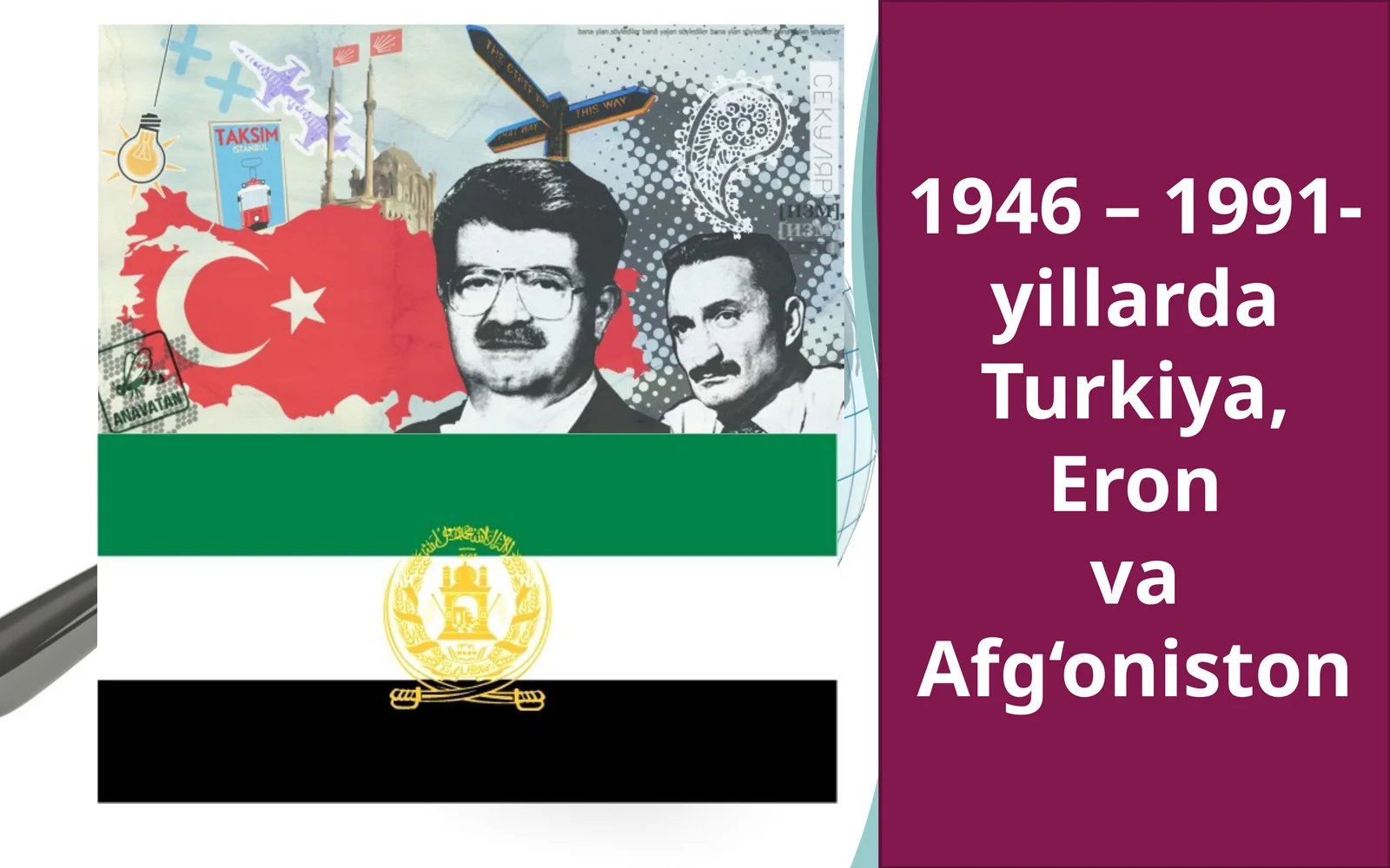 1946 – 1991-yillarda Turkiya, Eron va Afg‘oniston