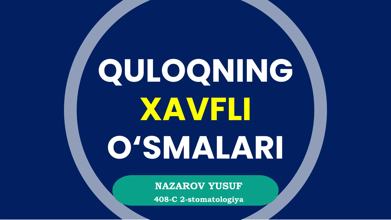 QULOQNING XAVFLI O‘SMALARI