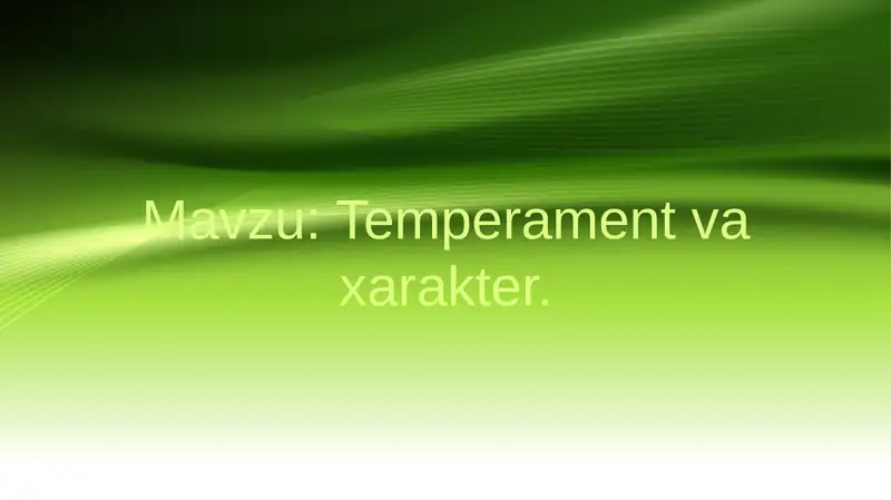Temperament va xarakter