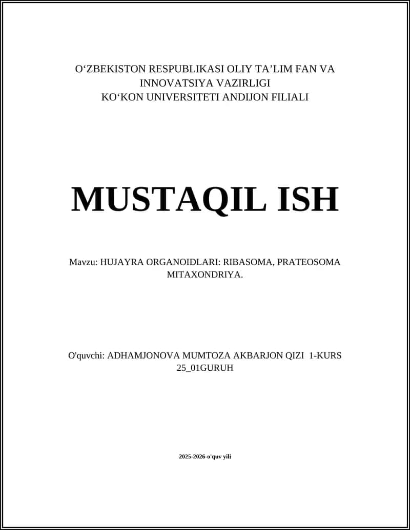 HUJAYRA ORGANOIDLARI: RIBASOMA, PRATEOSOMA MITAXONDRIYA