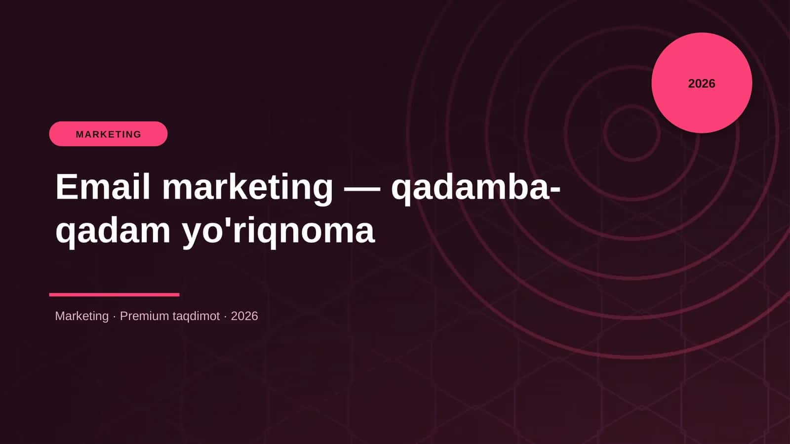 Email marketing — qadamba-qadam yo'riqnoma