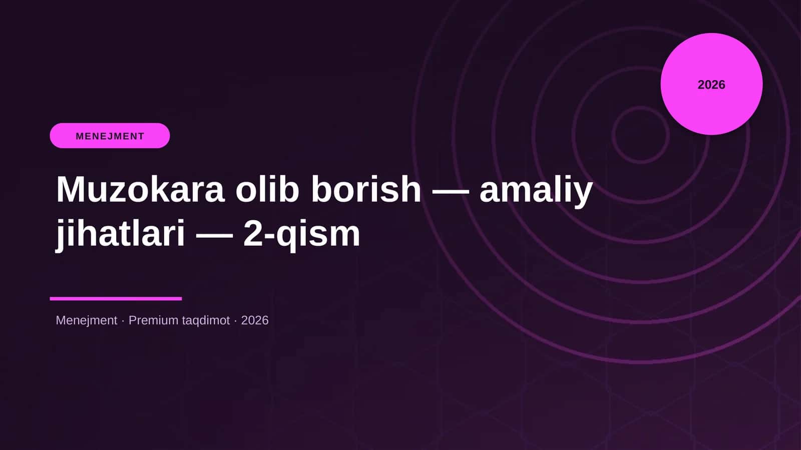 Muzokara olib borish — amaliy jihatlari — 2-qism