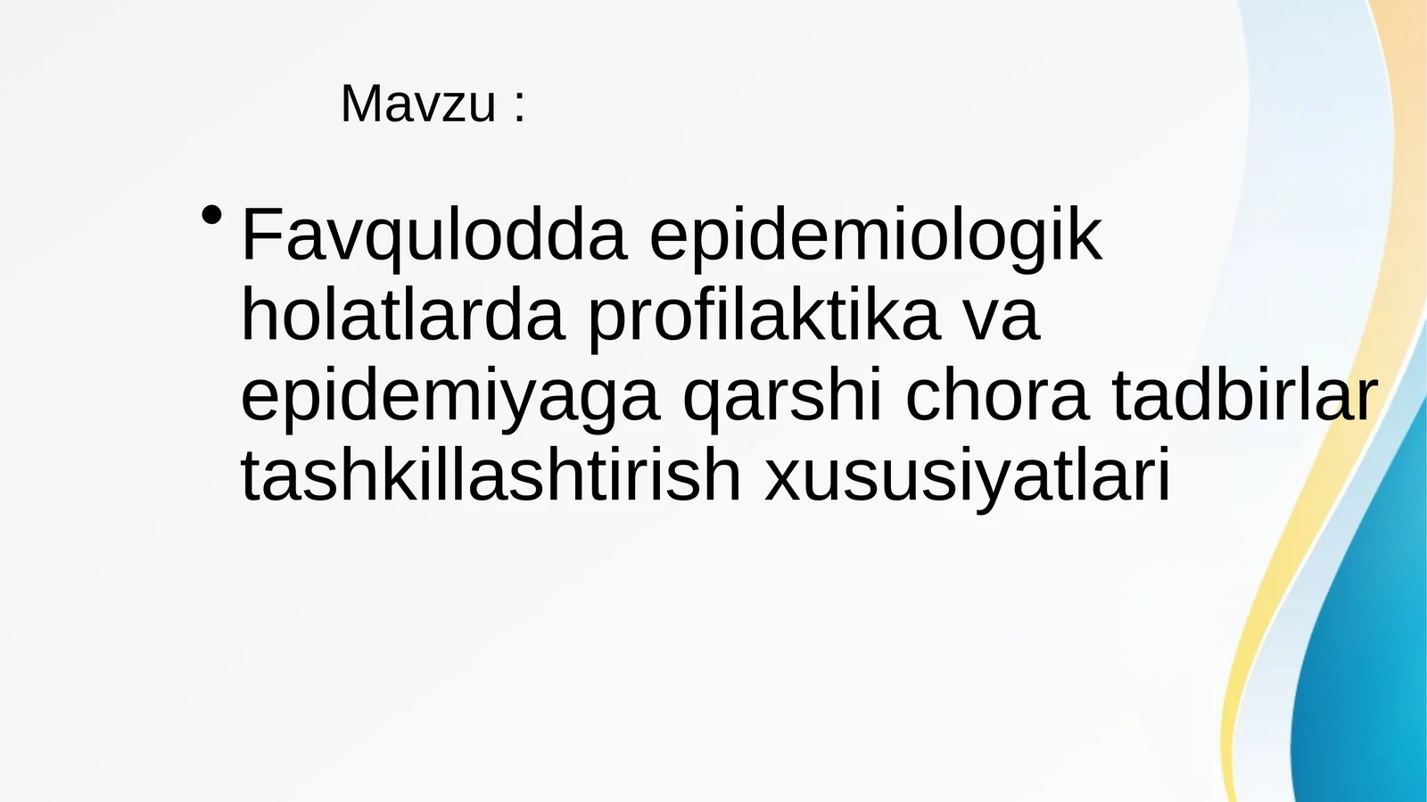 Favqulodda epidemiologik holatlarda profilaktika va epidemiyaga qarshi chora tadbirlar tashkillashtirish xususiyatlari