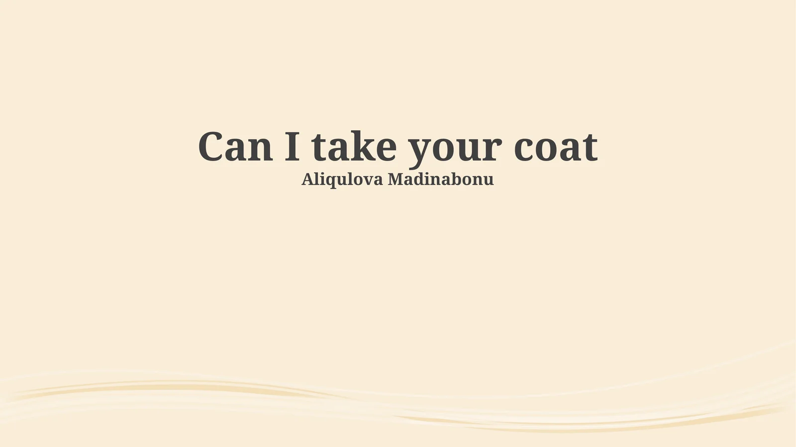 "Can I Take Your Coat?": A Grammatical and Social Deconstruction