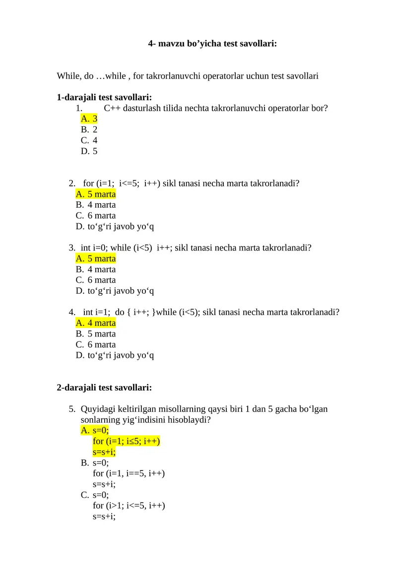 4- mavzu bo’yicha test savollari: While, do …while, for takrorlanuvchi operatorlar uchun test savollari