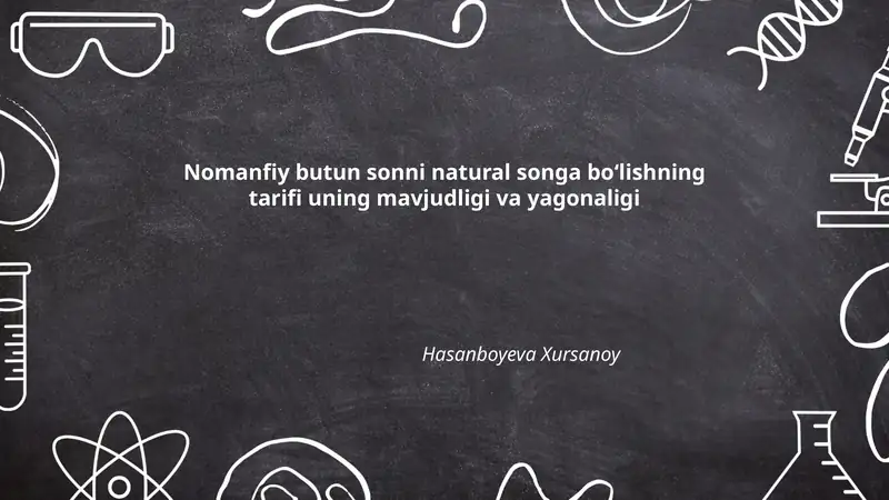 Nomanfiy butun sonni natural songa bo'lishning tarifi