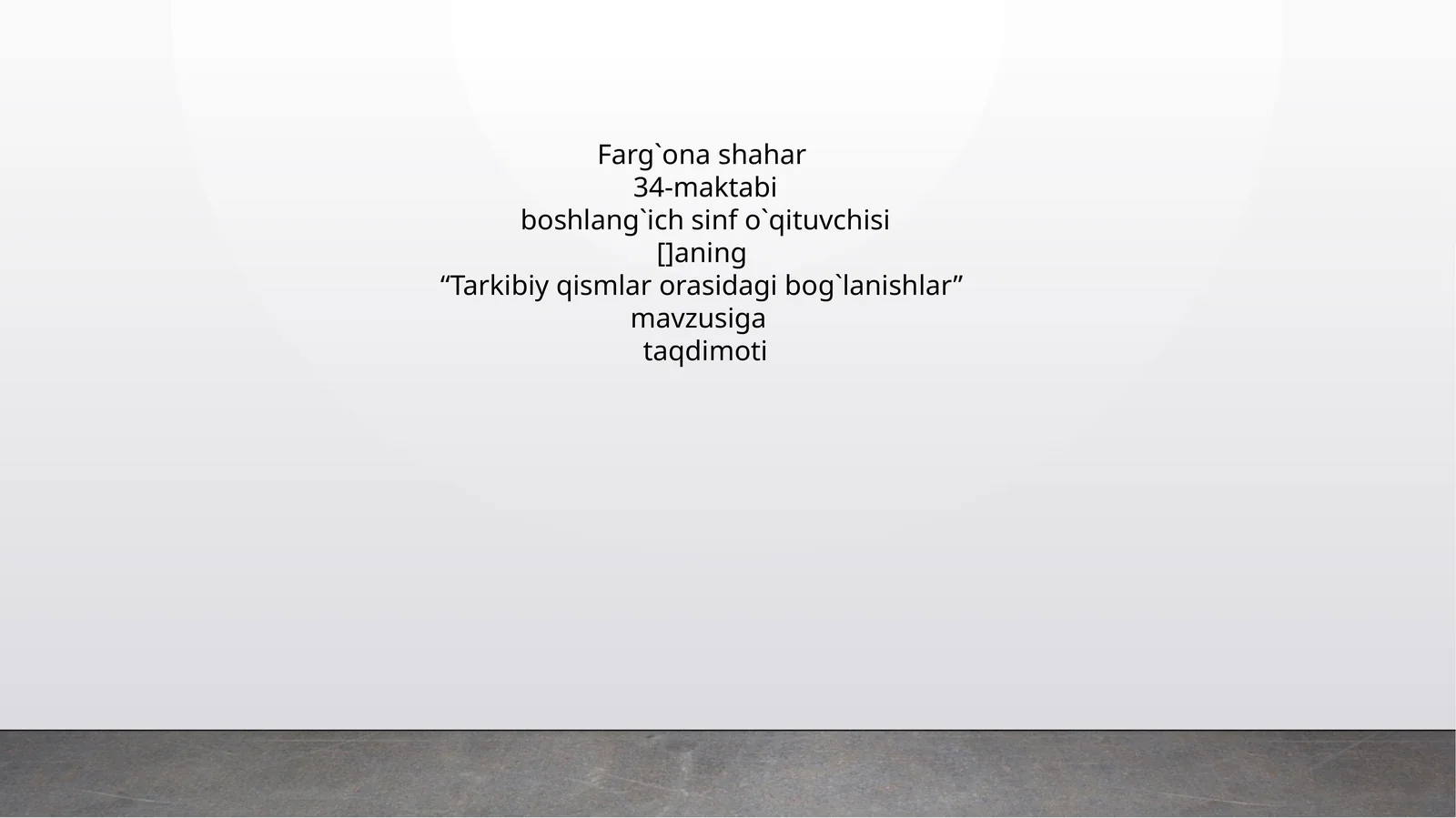 Tarkibiy qismlar orasidagi bog`lanishlar