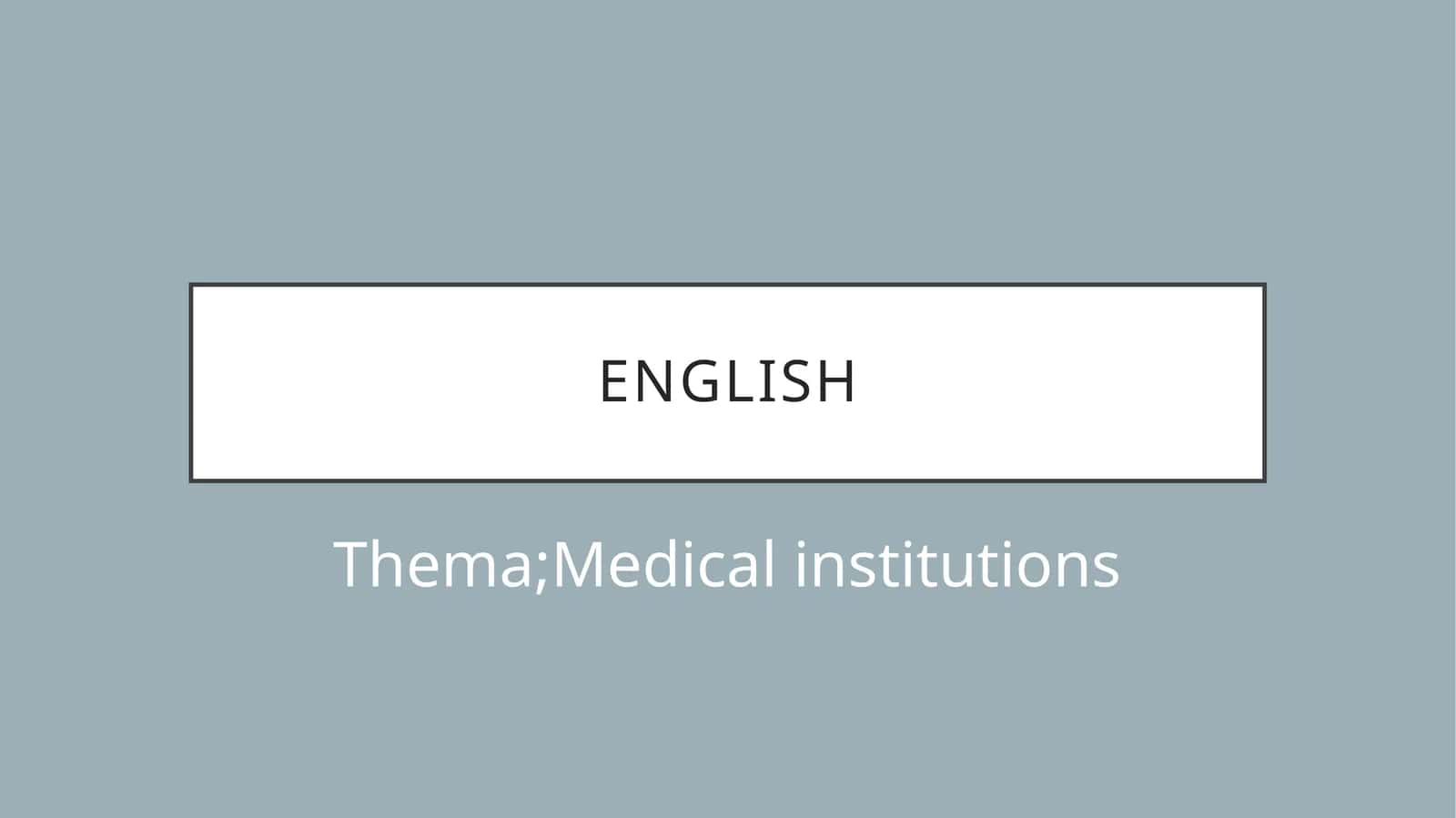 Medical Institutions