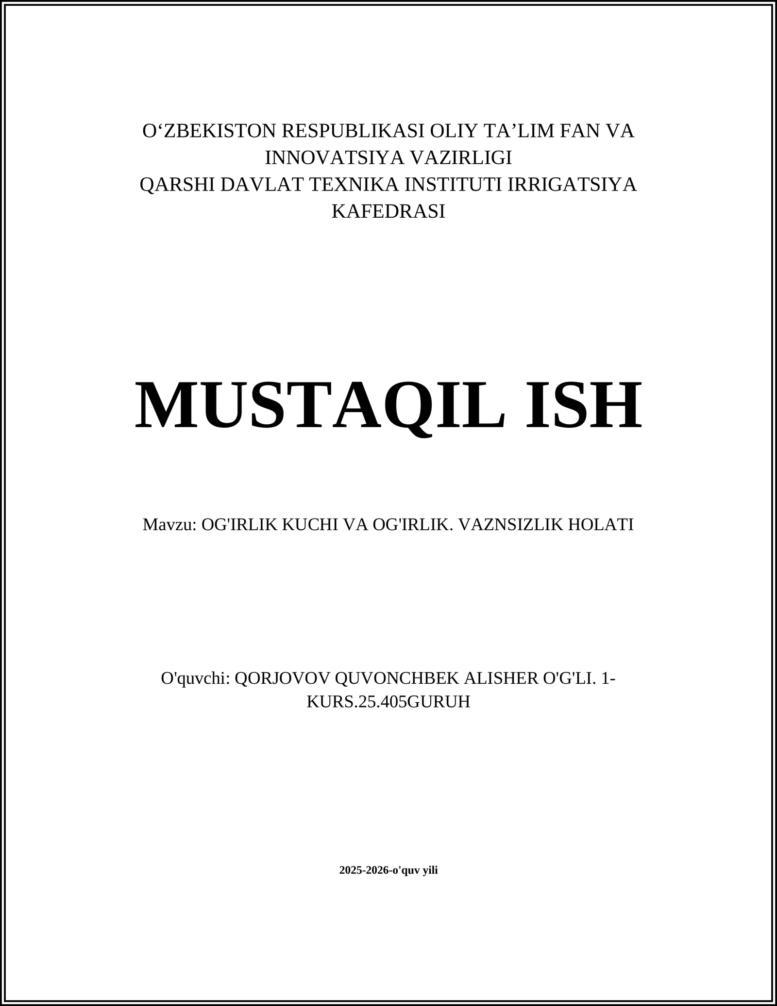 OG'IRLIK KUCHI VA OG'IRLIK. VAZNSIZLIK HOLATI