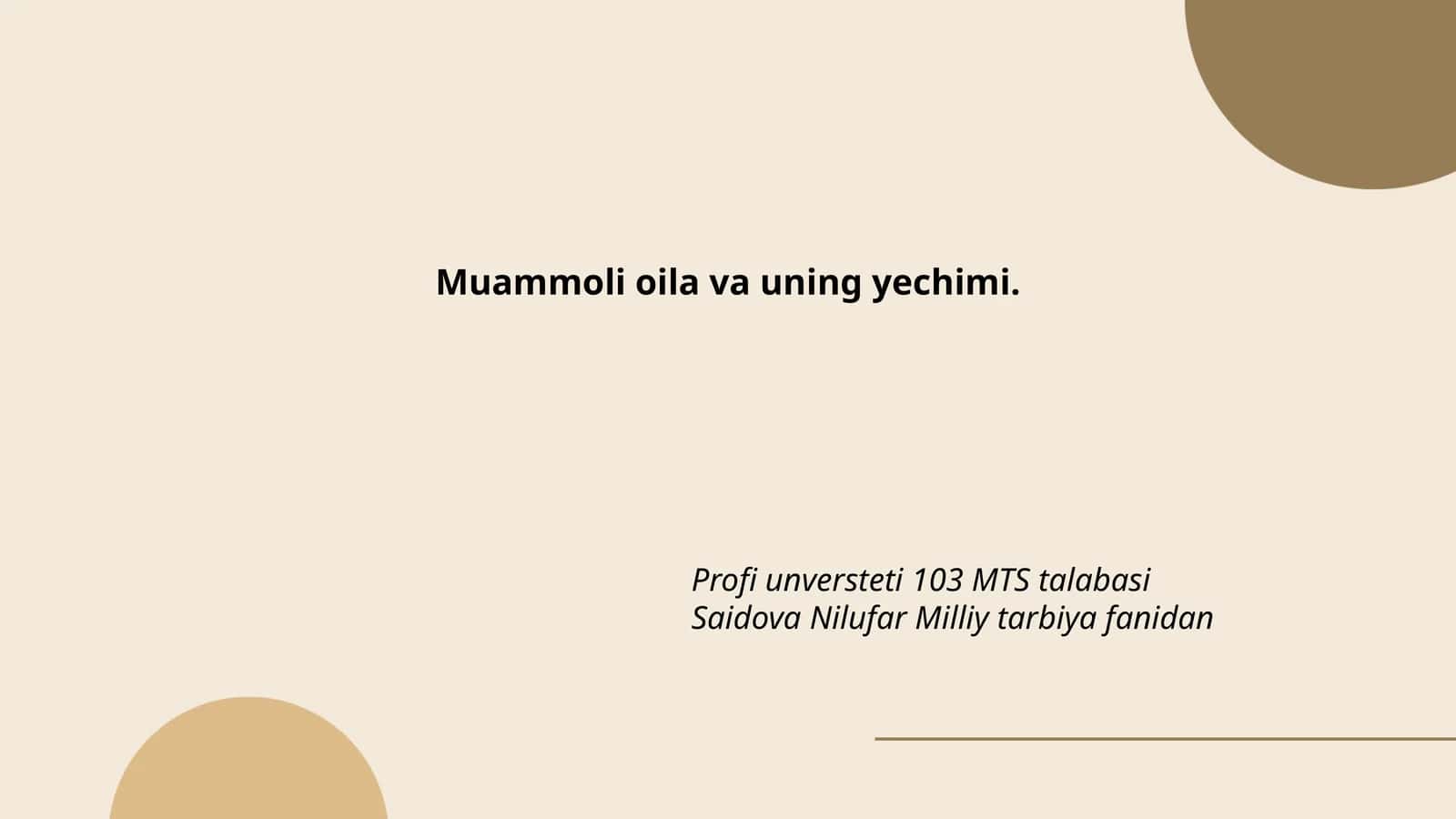 Muammoli oila va uning yechimi