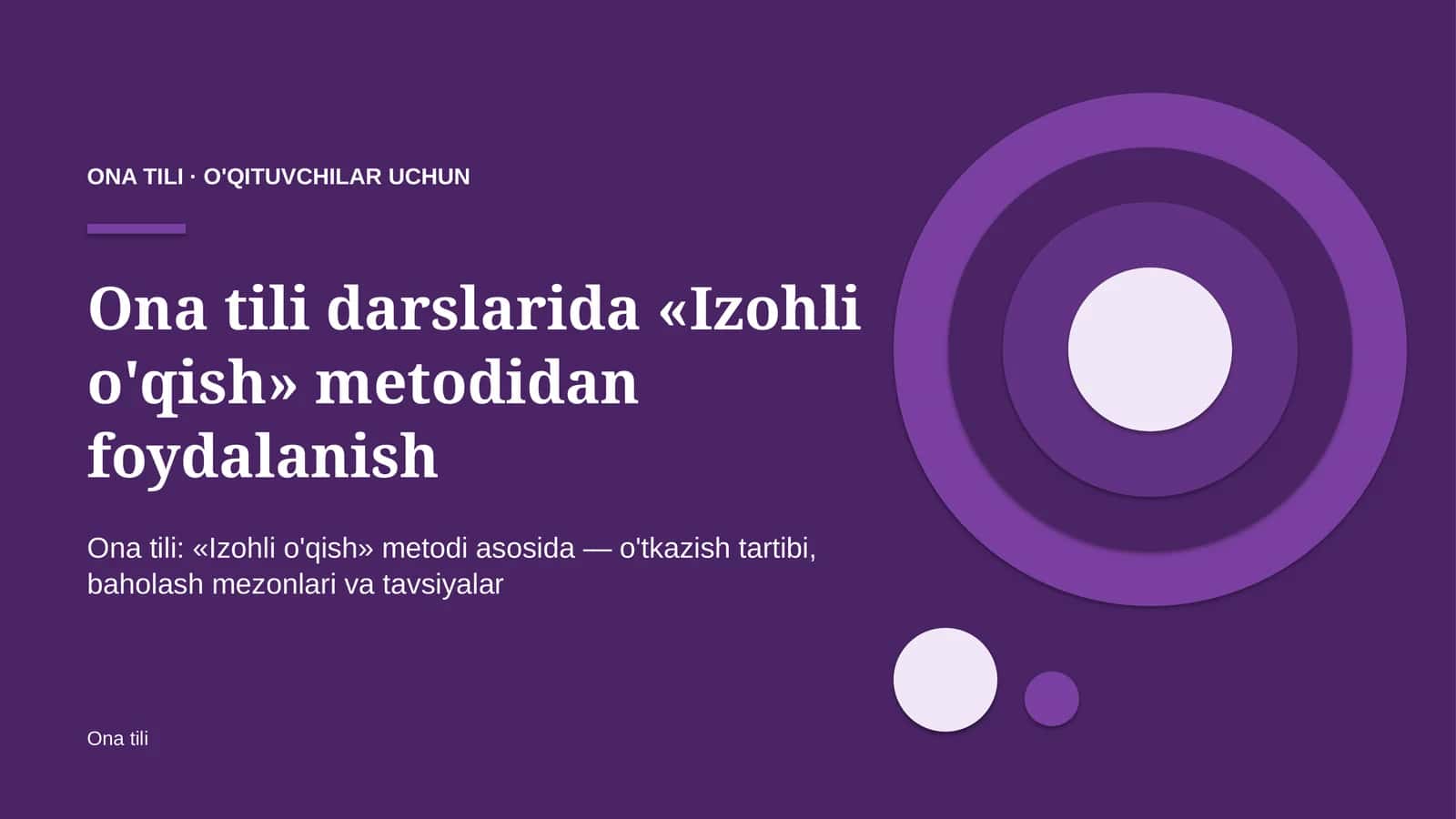 ona tili darslarida izohli o'qish metodidan foydalanish 3978