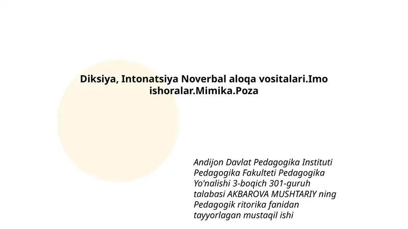 Diksiya, Intonatsiya Noverbal aloqa vositalari.Imo ishoralar.Mimika.Poza