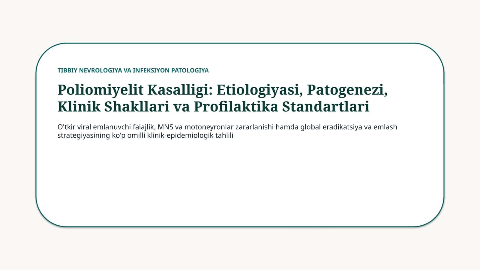 Poliomiyelit: etiologiyasi, klinikasi va profilaktikasi — 15 slayd