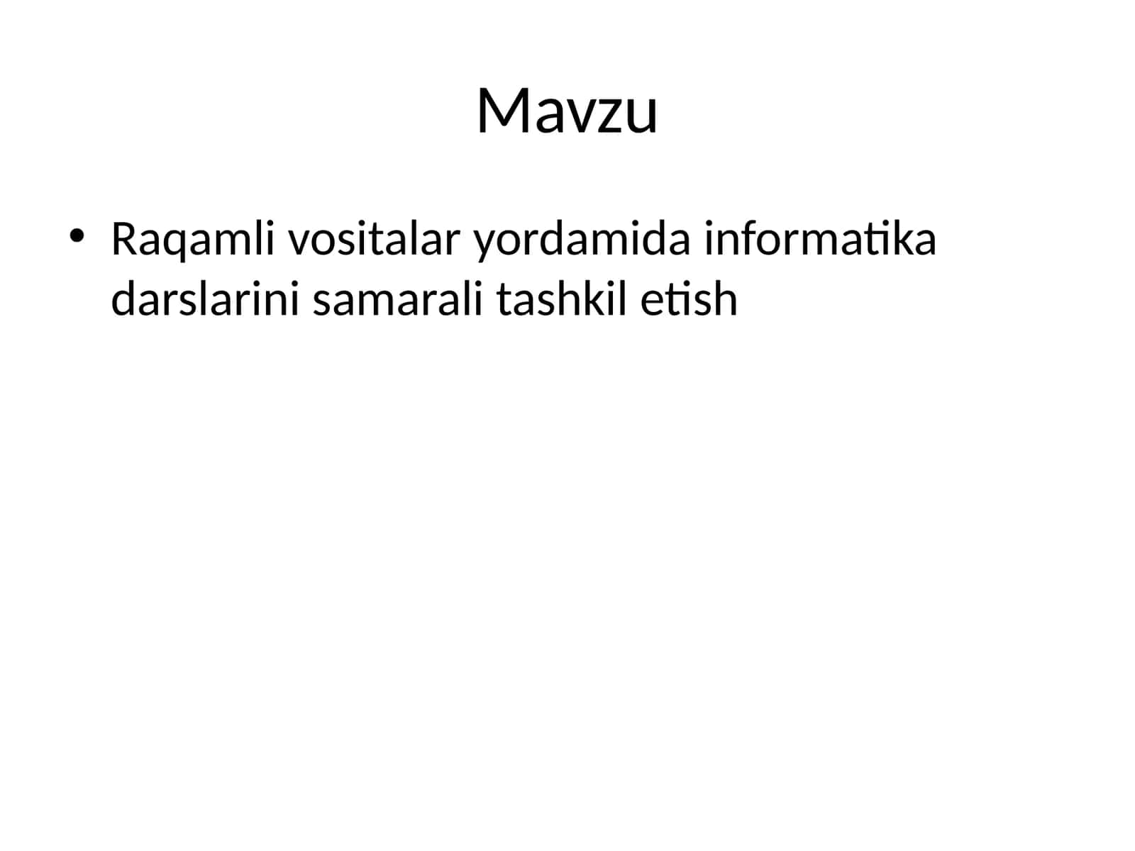 Raqamli vositalar yordamida informatika darslarini samarali tashkil etish