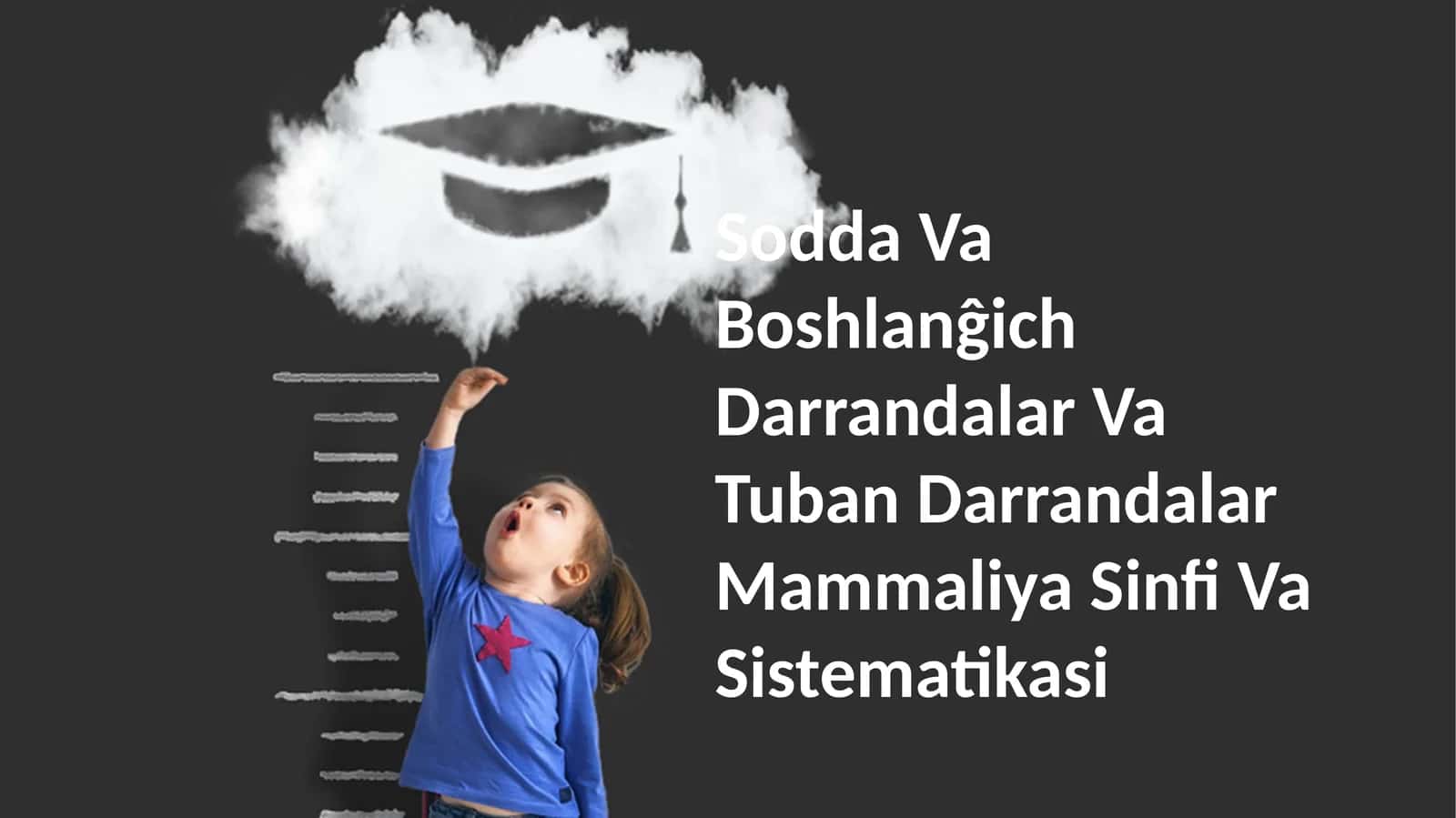 Sodda Va Boshlanĝich Darrandalar Va Tuban Darrandalar Mammaliya Sinfi Va Sistematikasi